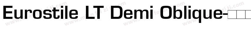 Eurostile LT Demi Oblique字体转换